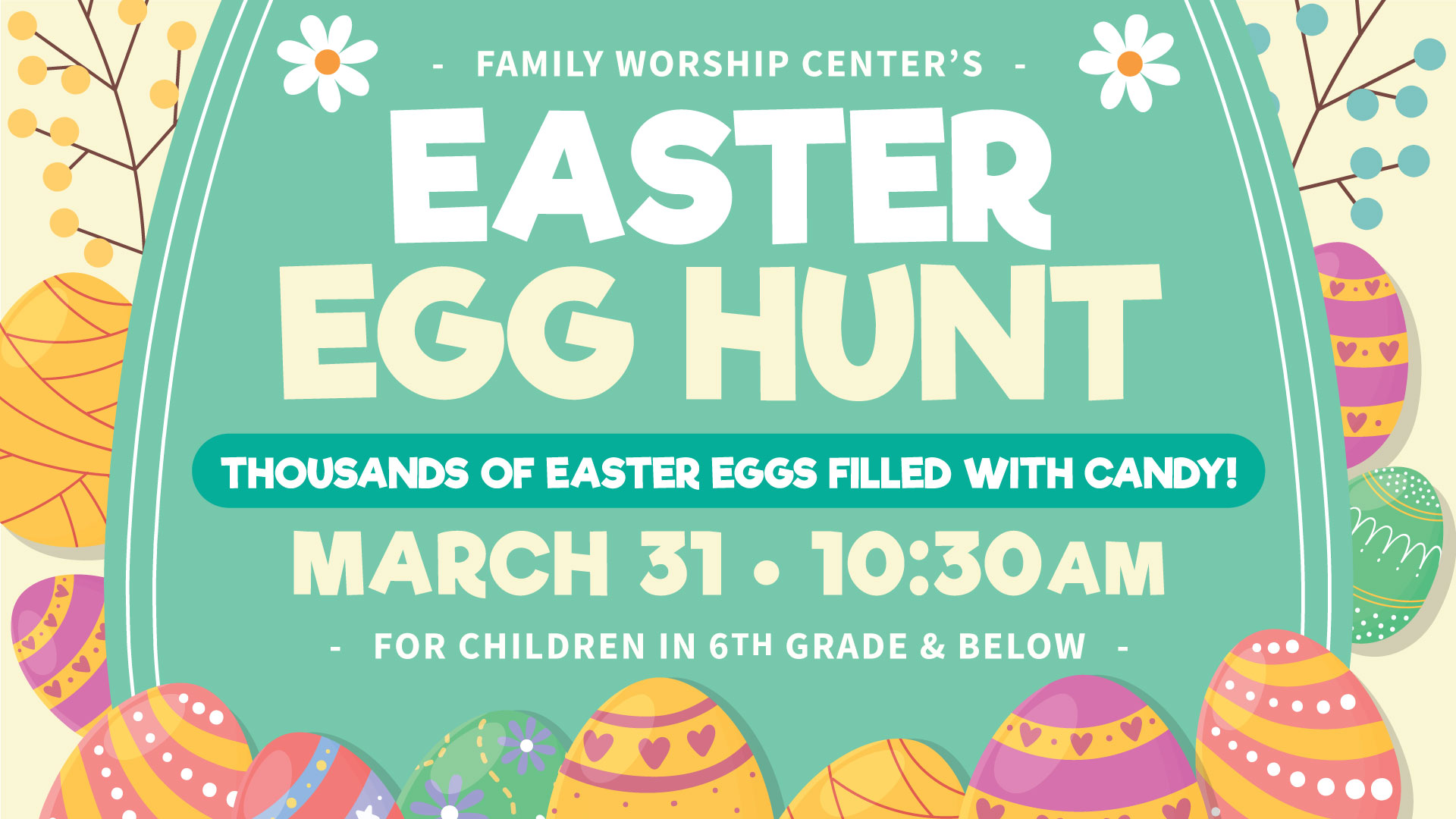 Easter Egg Hunt 2024 Family Worship Center